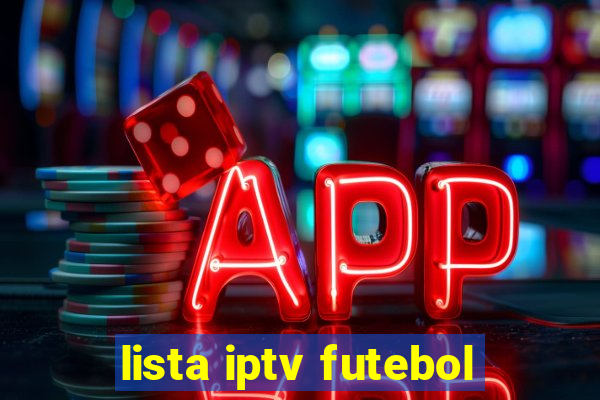 lista iptv futebol